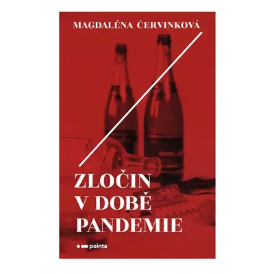 Zločin v době pandemie - Magdaléna Červinková