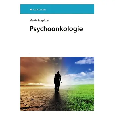 Psychoonkologie - Martin Pospíchal