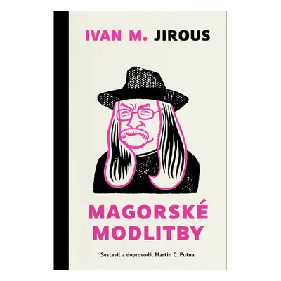 Magorské modlitby - Ivan Martin Jirous