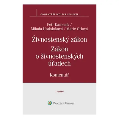 Živnostenský zákon Zákon o živnostenských úřadech - Marie Orlová