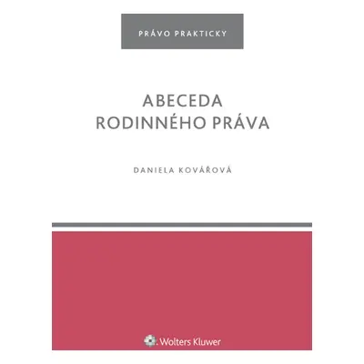 Abeceda rodinného práva - Daniela Kovářová