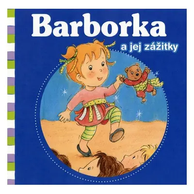 Barborka a jej zážitky - Autor Neuveden