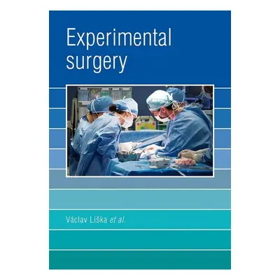 Experimental Surgery - Václav Liška