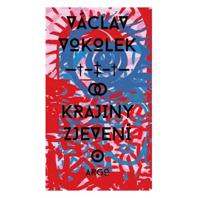 Krajiny zjevení - Václav Vokolek