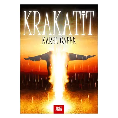 Krakatit - Karel Čapek