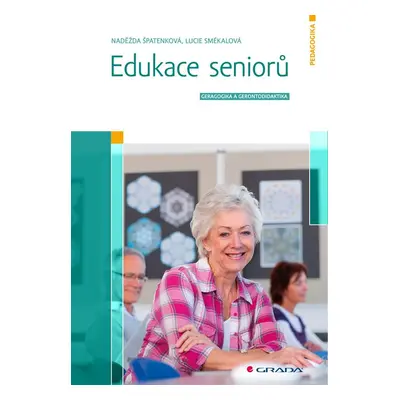 Edukace seniorů - Lucie Smékalová