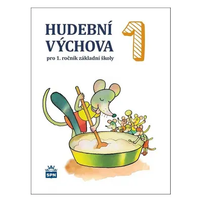 Hudební výchova 1 - Marie Lišková