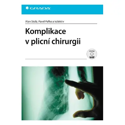 Komplikace v plicní chirurgii - Alan Stolz