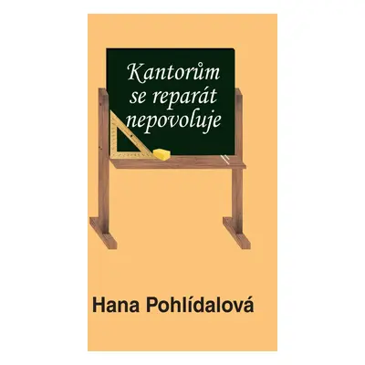 Kantorům se reparát nepovoluje - Hana Pohlídalová