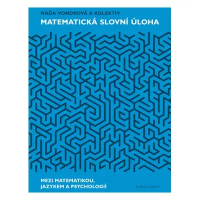 Matematická slovní úloha - Naďa Vondrová