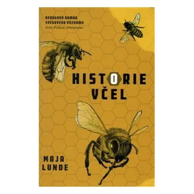 Historie včel - Maja Lunde