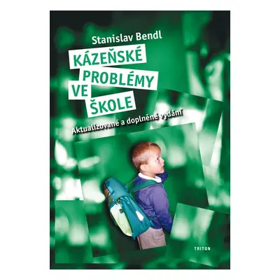 Kázeňské problémy ve škole - doc. PaeDr. Stanislav Bendl Ph.D.