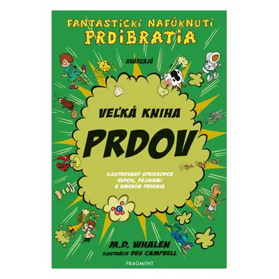 Veľká kniha prdov - M. D. Whalen