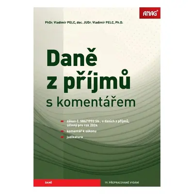 Daně z příjmů s komentářem 2024 - Vladimír Pelc