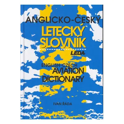 Anglicko-český letecký slovník - Ivan Řáda