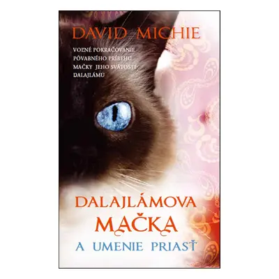 Dalajlámova mačka a umenie priasť - David Michie