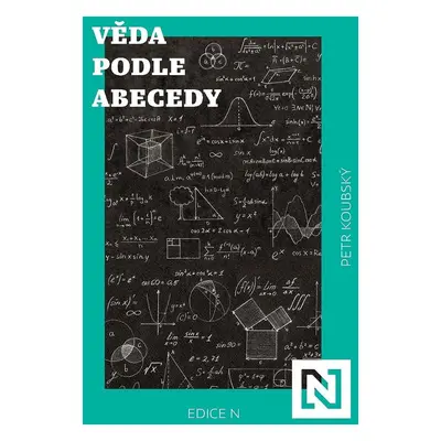 Věda podle abecedy - Petr Koubský