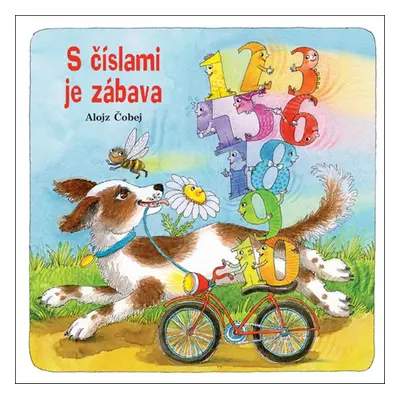 S číslami je zábava - Alojz Čobej