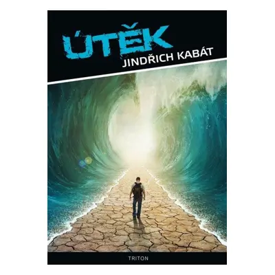 Útěk - Jindřich Kabát