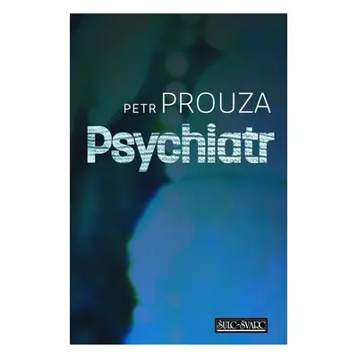 Psychiatr - Na motivyBNěmcovéPProuza