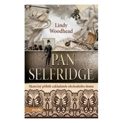 Pan Selfridge - Lindy Woodhead