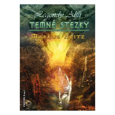 Temné stezky - Markus Heitz