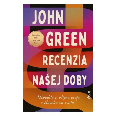 Recenzia našej doby - John Green