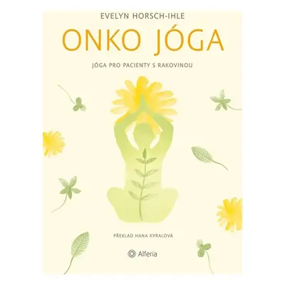 Onko jóga - Evelyn Horsch-Ihle