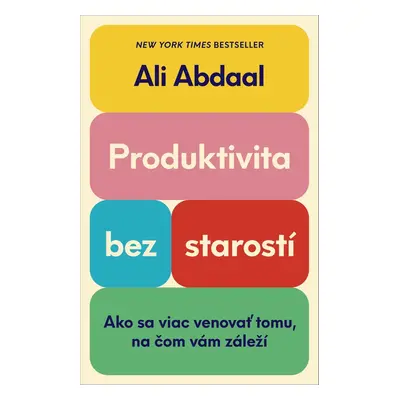 Produktivita bez starostí - Ali Abdaal