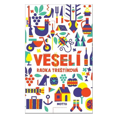 Veselí - Radka Třeštíková