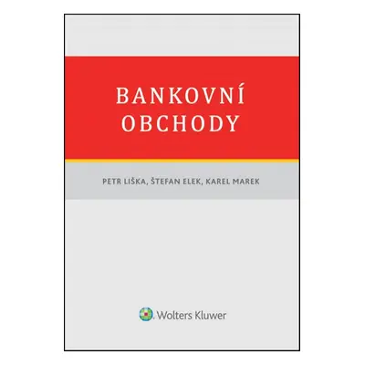 Bankovní obchody - Doc. JUDr. Karel Marek