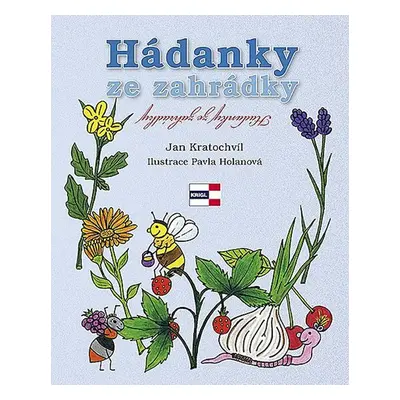 Hádanky ze zahrádky - Jan Kratochvíl