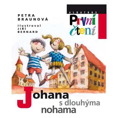 Johana s dlouhýma nohama - Petra Braunová