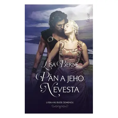 Pán a jeho nevesta - Lisa Berne