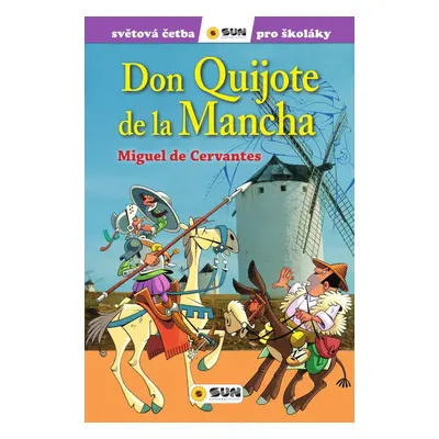 Don Quijote de la Mancha - Miguel de Cervantes