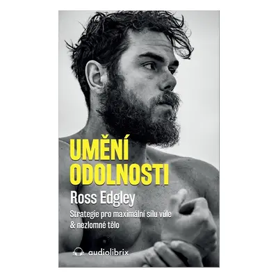 Umění odolnosti - Edgley Ross