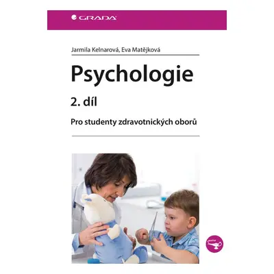 Psychologie 2. díl - Jarmila Kelnarová