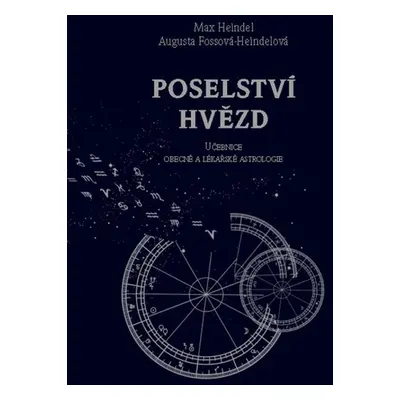 Poselství hvězd - Max Heindel