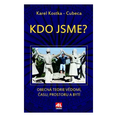 Kdo jsme? - Karel Kostka Cubeca