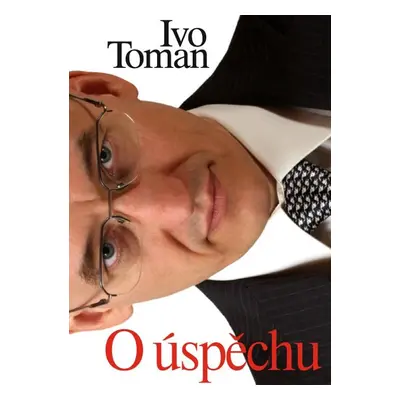 O úspěchu - Ivo Toman