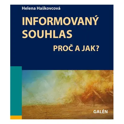 Informovaný souhlas - Helena Haškovcová