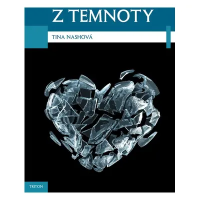 Z temnoty - Tina Nash