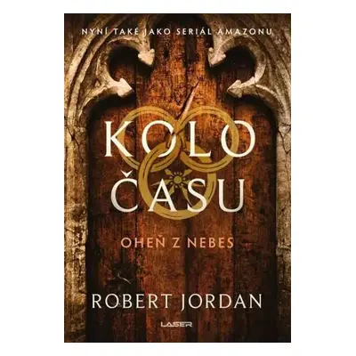 Kolo času Oheň z nebes - Robert Jordan