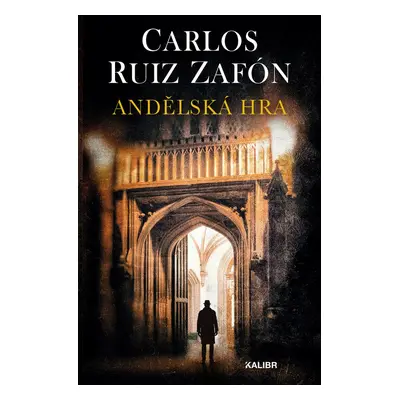 Andělská hra - Carlos Ruiz Zafón