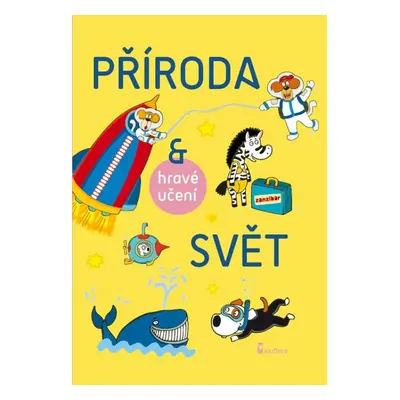 Příroda a svět - Autor Neuveden