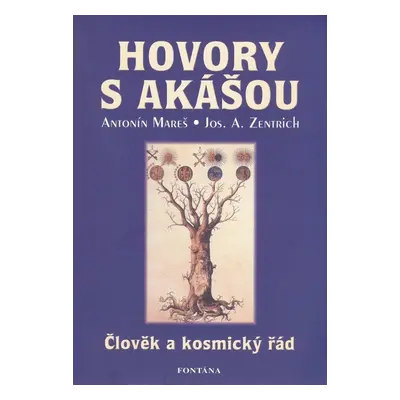 Hovory s Akášou - Antonín Mareš