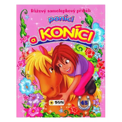 Poníci a koníci - Autor Neuveden