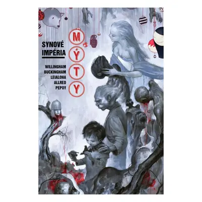 Mýty Synové impéria - Bill Willingham