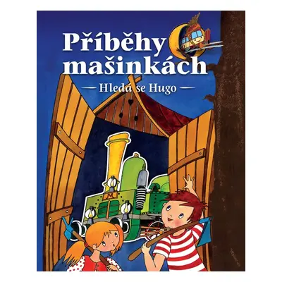 Příběhy o mašinkách - Autor Neuveden