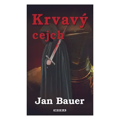 Krvavý cejch - Jan Bauer